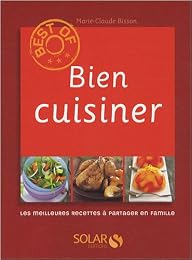 Bien cuisiner