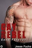 Gay Rebel 5: Gone Forever