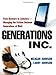 Generations, Inc.: From Boomers to Linksters--Managing the Friction Between Generations at Work - Book by Meagan Johnson