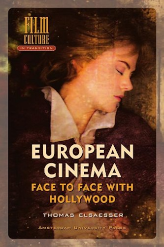 Download European Cinema : Face to Face with Hollywood (Film Culture in Transition) (English Edition) PDF