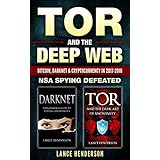 Tor and the Deep Web: Bitcoin, DarkNet &amp; Cryptocurrency (2 in 1 Book) 2017-18: NSA Spying Defeated