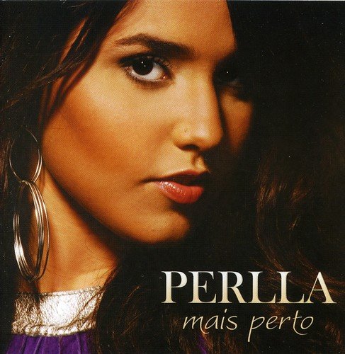 Perlla - Mais Perto - Zortam Music
