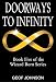 Doorways to Infinity: Book Five of the Wizard Born Series