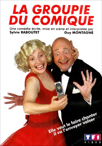 Montagné, Guy - La Groupie Du Comique