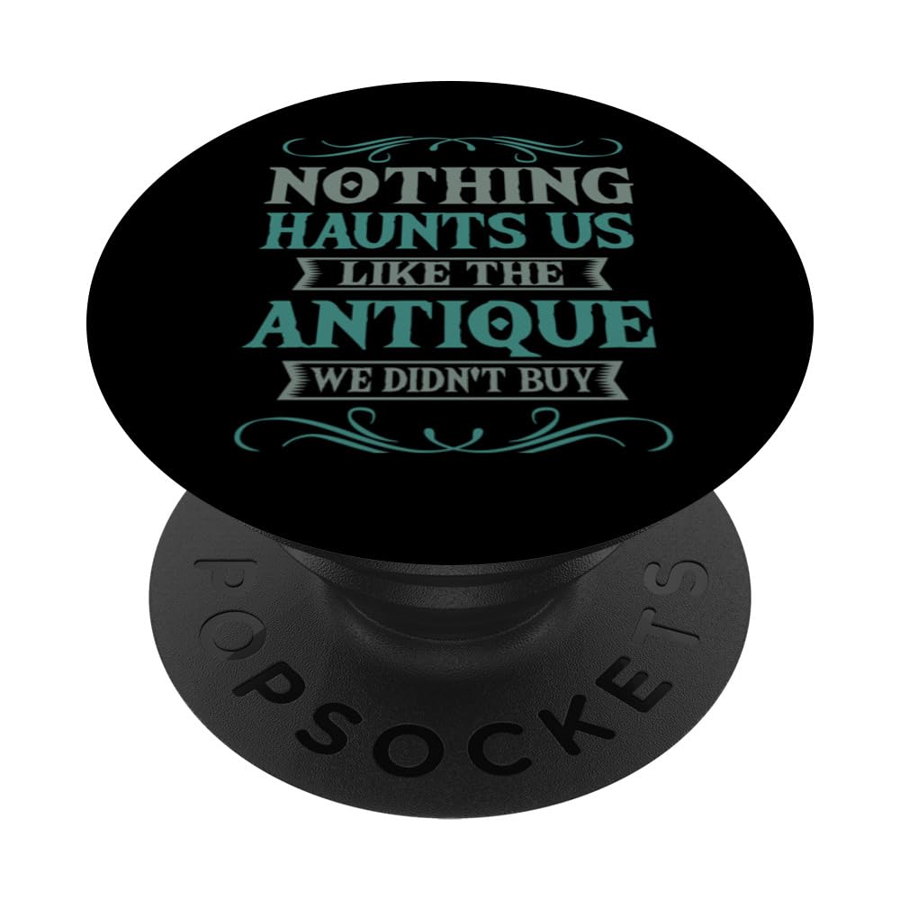 Antiquing Antique Collector Antiquarian Antiquities Dealer PopSockets Swappable PopGrip