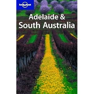 Lonely Planet Adelaide & South Australia (Regional Guide)