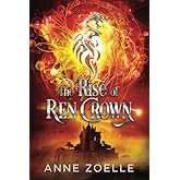 The Rise of Ren Crown