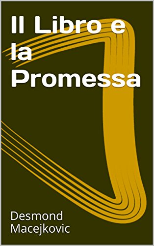 Il Libro e la Promessa (Italian Edition)