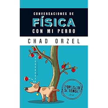 Conversaciones De Física Con Mi Perro (Popular Science) Conversaciones De Física Con Mi Perro (Popular Science)