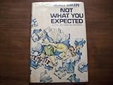 Not what you expected;: A collection of short stories by