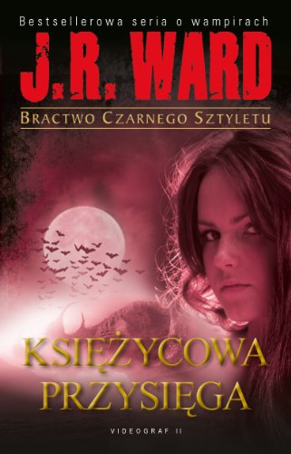 Bractwo Czarnego Sztyletu. Tom 10. Ksiezycowa przysiega (polish)