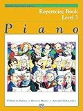 Alfred's Basic Piano Library Repertoire, Bk 3 (Alfred's Basic Piano Library: Level 3) by Willard A. Palmer, Morton Manus