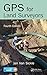 GPS for Land Surveyors, Fourth Edition
