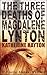 The Three Deaths of Magdalene Lynton (A Ngaire Blakes Mystery Book 1)