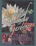 Secrets of a Kentucky Gardener by 