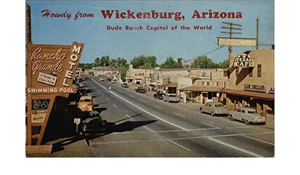 Street Scene Wickenburg Arizona Az Original Vintage Postcard At Amazon S Entertainment Collectibles Store