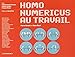 Homo numericus au travail (ECONOMIE) by 