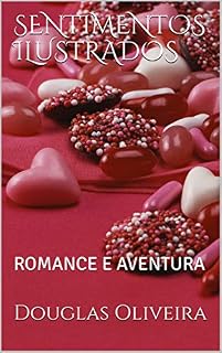 Livro SENTIMENTOS ILUSTRADOS: ROMANCE E AVENTURA