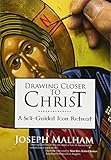 Drawing Closer to Christ: A Self-Guided Icon Retreat by