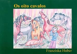 Livro Os Oito Cavalos