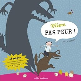 Même pas peur !
