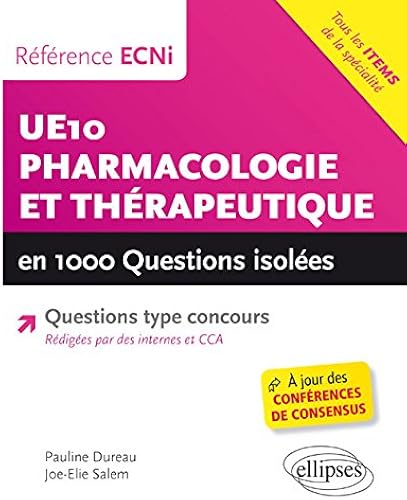 Download UE10 Pharmacologie et Thérapeutique en 1000 Questions Isolées ECNi PDF