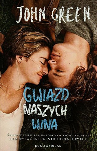 Gwiazd naszych wina by John Green (2013-01-01)
