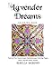 Lavender Dreams Coloring Book: Twenty-Five Hand-drawn Kaleidoscope Coloring Pages with a Garden Herb Theme by 