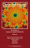 Chaos and Fractals: The Mathematics Behind the Computer Graphics (Proceedings of Symposia in Applied Mathematics)