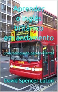 Livro Aprender o inglês britânico em andamento: uma introdução para iniciantes