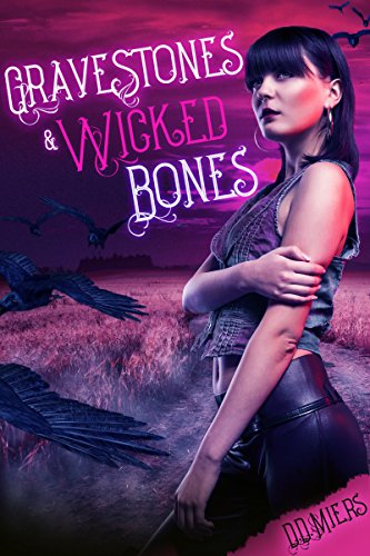 Gravestones & Wicked Bones (Shadow Creatures Book 1)