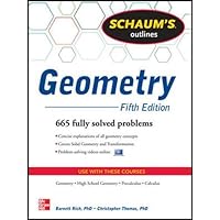 Schaum's Outline of Geometry, 5th Edition: 665 Solved Problems + 25 Videos (Schaum's Outlines)