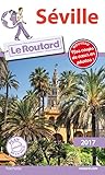 Guide du Routard Séville 2017 (Le Routard (13)) (French Edition) by 