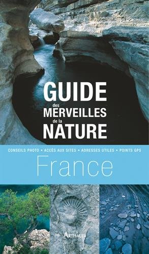 Guide des merveilles de la nature, France