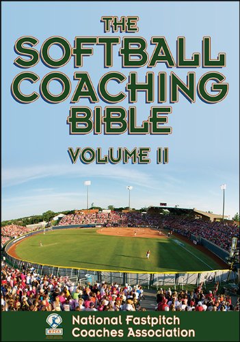 Download Softball Coaching Bible, Volume II, The Download Softball Coaching Bible, Volume II, The