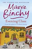Front cover for the book Evening Class by Maeve Binchy