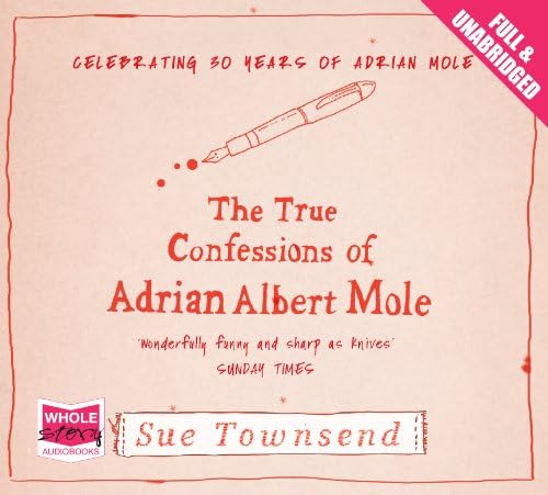 True Confessions of Adrian Albert Mole [Unabridged]