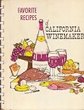 Favorite Recipes of California Winemakers by