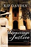 Miscarriage of Justice: A Novel