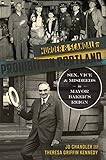 Murder & Scandal in Prohibition Portland: Sex, Vice & Misdeeds in Mayor Baker's Reign (True Crime)