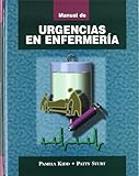 Manual de Urgencias en Enfermeria, Kidd, Pamela S. and Sturt, Patricia, 8481743194