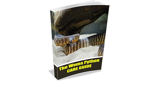 Woma Python Care Guide Kindle Edition By Russell B Crafts Hobbies Home Kindle Ebooks Amazon Com