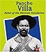 Pancho Villa: Rebel of the Mexican Revolution (Fact Finders Biographies: Great Hispanics) by 