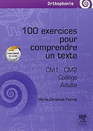 100 exercices pour comprendre un texte