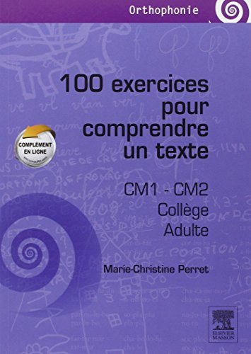 100 exercices pour comprendre un texte