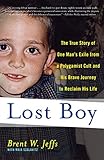 Lost Boy: The True Story of One Man's Exile from a