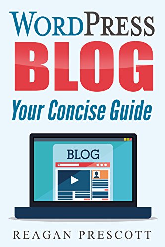 [D0wnl0ad] Wordpress Blog: Your Concise Guide [P.P.T]