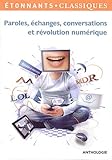 Paroles, échanges, conversations et révolution numérique by