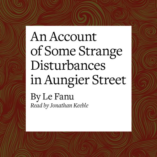 An Account of Some Strange Disturbances in Aungier Street