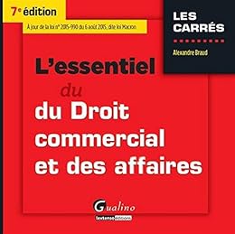 L' essentiel du droit commercial et des affaires
